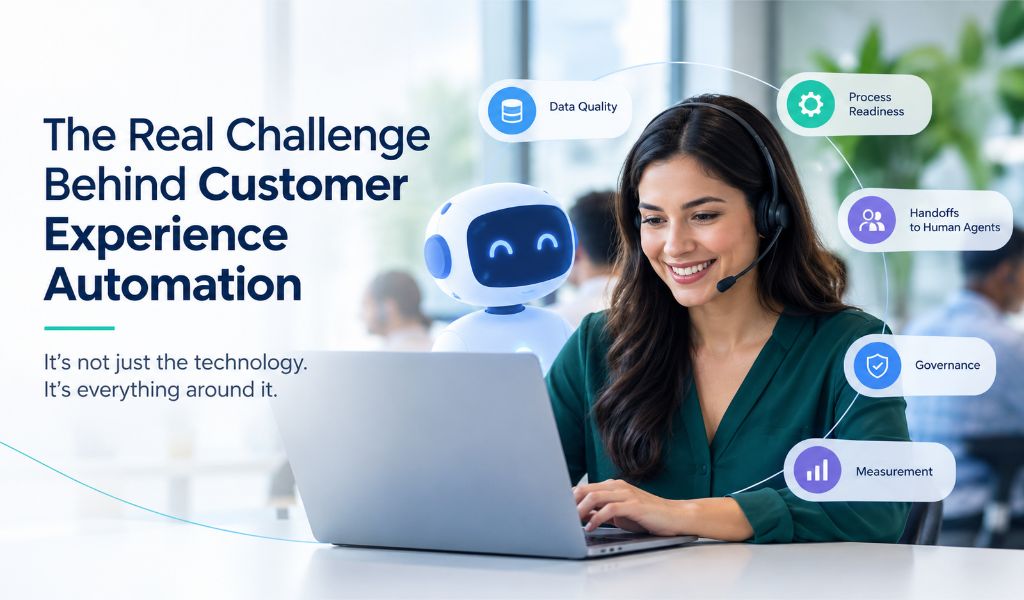 Real Challenge Behind Customer Experience Automation